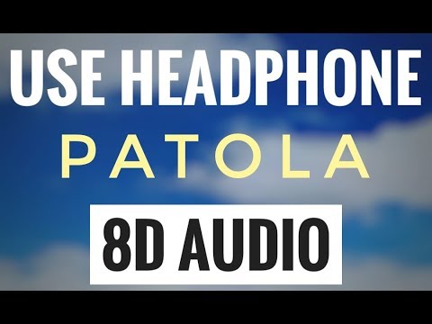 Patola 8D AUDIO SONG  USE HEADPHONE  GURU RANDHAWA