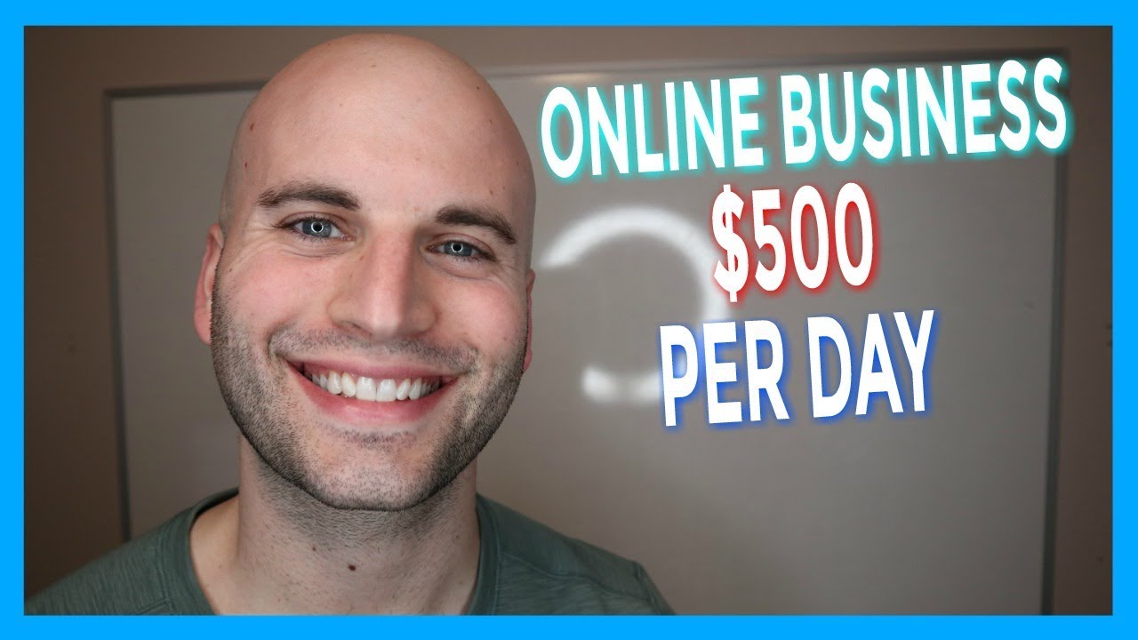 How To Create An Online Business That Makes $500 PER DAY