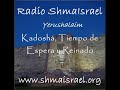 Kadoshá, Tiempo de Espera y Reinado. LeTalmidei YSHUA/Para discípulos de YESHUA.