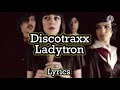 Discotraxx - Ladytron (Lyrics)