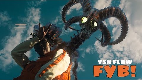 YSN Flow - “FYB!” (Official Music Video)