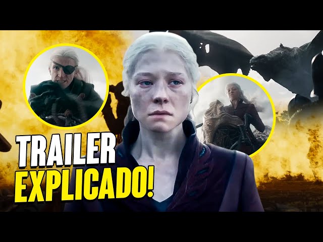 House of the Dragon: entenda todos os detalhes do trailer da 2ª temporada