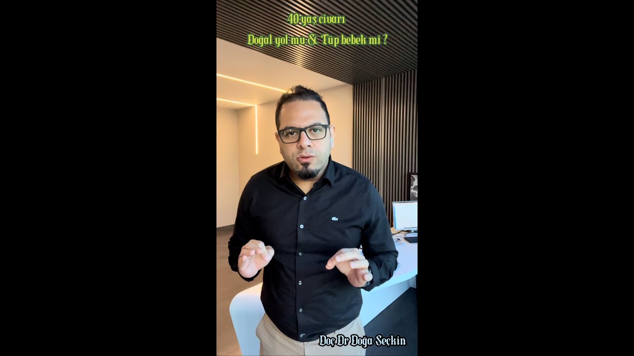 40 yaş civarı kadınlarda doğal yolla gebelik mi, tüp bebek mi?