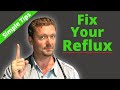 FIX Reflux/GERD Naturally (and Cheaply...) 2022