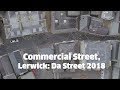 Commercial Street, Lerwick: Da Street 2018