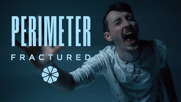 PERIMETER - Fractured (Official Music Video)