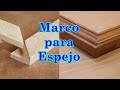 Marco para Espejo con unión Inglete Sencillo de Medio Traslapo / BESSEY