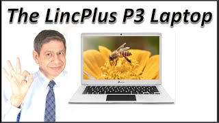 The LincPlus P3 Laptop: Opening, Setup and Review