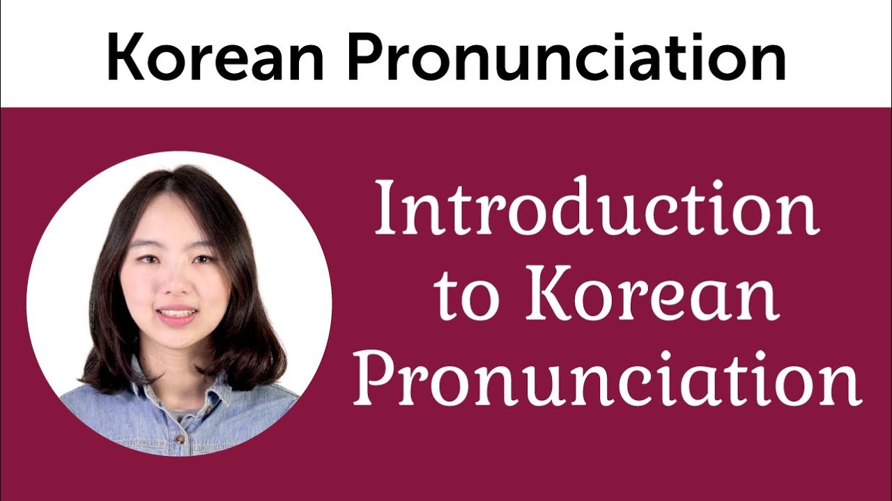 ⁣Introduction to Perfect Korean Pronunciation