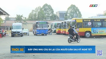 Đáp ứng nhu cầu đi lại của người dân sau kỳ nghỉ Tết | TayNinhTV