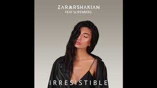 Watch Zara Arshakian Irresistible feat Slipenberg video