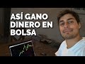 👉🏻 Así GANO Dinero en Bolsa 📈 Método para Rentabilizar tu Capital