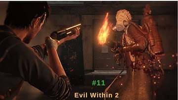 The Evil Within 2 - New Game Plus - No Commentary - Walkthrough Part#11