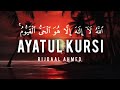 Ayatul Al Kursi X 10 اية الكرسي Allah S Shield Ridjaal Ahmed