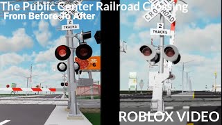 The Public Center Railroad Crossing Gets A Full Upgrade (Final Product Coming Soon)