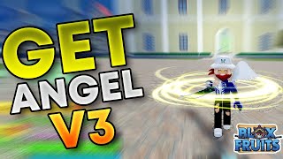 How To Get Angel V3 in Blox Fruits