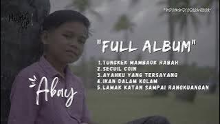 FULL ALBUM LAGU ABAY LAGI VIRAL DI TAHUN 2023