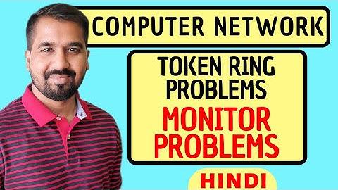 Token Ring Problems : Monitor Problems Explained in Hindi l Computer Network Course