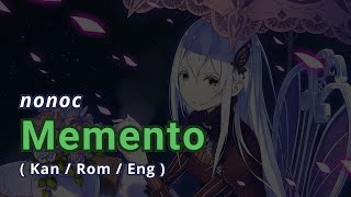 【 Memento 】 by nonoc - Re:Zero S2 ED - Lyrics