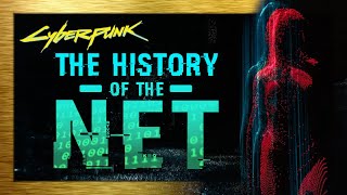 The History of Cyberpunk's Net - Old to New | Cyberpunk Lore