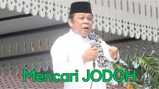 Ceramah KH. Zainuddin MZ Tentang Mencari JODOH - Suara Jernih