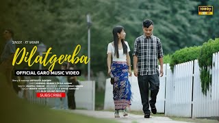DILATGENBA || RT Momin || Official garo Music Video 2025