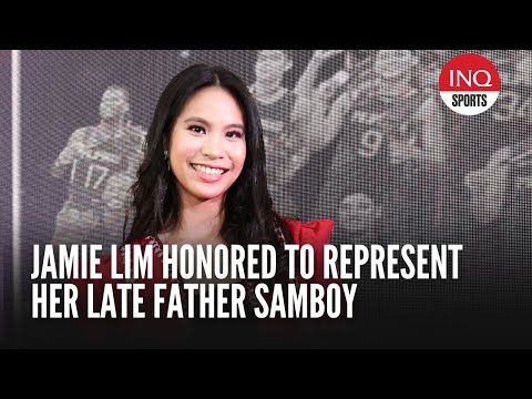 Jamie Lim honored to represent her late father Samboy