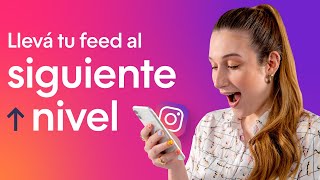 Cómo organizar tu feed de Instagram [+6 tips para convertirlo en una máquina de ventas]