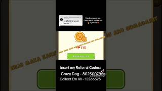 Download Crazy dog App! Try my referral code 80230075 para may 400 pesos ka #crazydog #CRAZYDOGAPPS