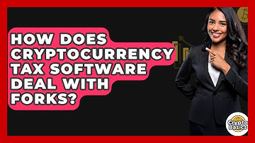 How Does Cryptocurrency Tax Software Deal With Forks? - CryptoBasics360.com