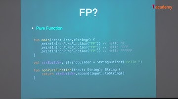 [토크ON세미나] 함수형 프로그래밍이란 무엇이고? 어디에? 어떻게 쓸까? 1강 - 함수형 프로그래밍 개념 | T아카데미