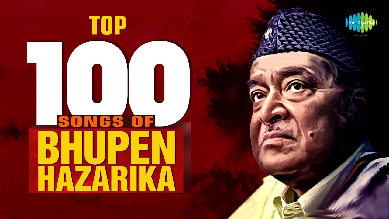 Top 100 Songs Of Bhupen Hazarika  Ami Ek Jajabar  Manush Manusher Jannya  Hey Dola Hey Dola