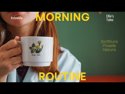 La mia Morning Routine | i rituali del mattino | capitolo 10