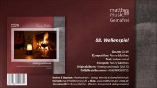 Video thumbnail of "Wellenspiel (08/11) [Gemafreie Klaviermusik für Restaurants] - CD: Hintergrundmusik, Vol. 5"