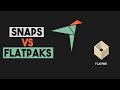 Snaps VS Flatpaks: Which is Better?