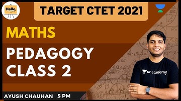 Pedagogy Class 2 | Target CTET2021 | Ayush Chauhan