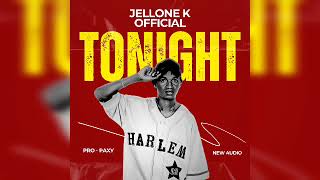 Tonight.  By Jellone k Official 