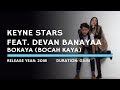 Keyne Stars Feat. Devan Benayaa - Bokay | Bocah Kaya (Lyric)