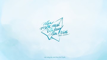 nếu một mai tôi bay lên trời - hứa kim tuyền x trúc nhân (from album 