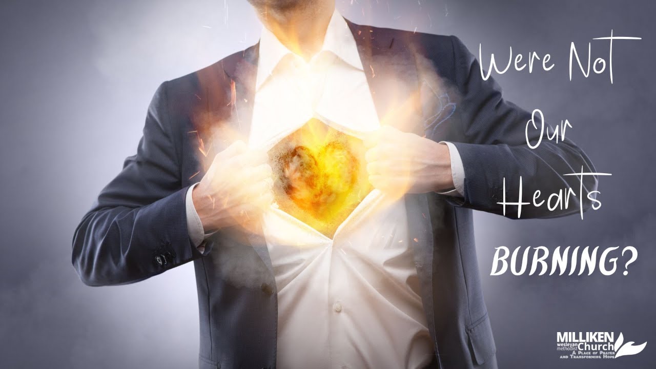 Were Not Our Hearts Burning? - YouTube