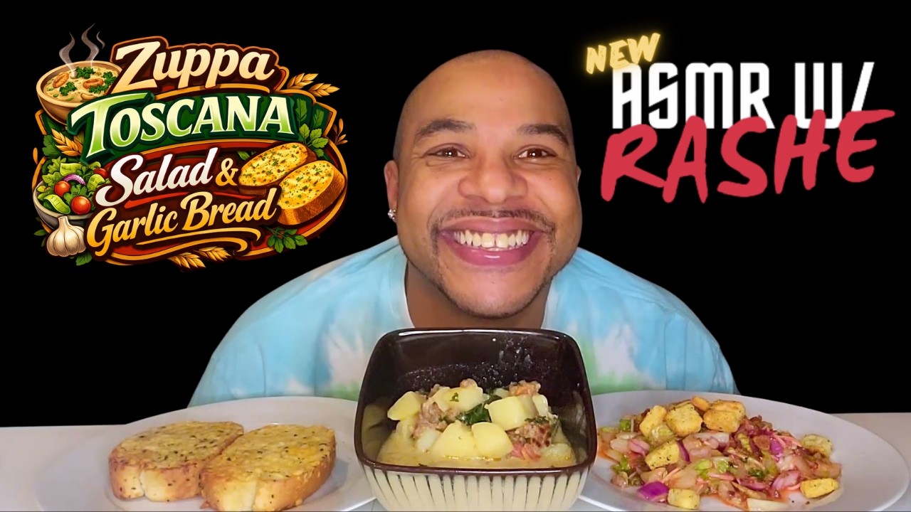 ASMR RASHE 🔥 HEARTY ZUPPA TOSCANA SOUP 🍲 WITH SALAD 🥗 & GARLIC BREAD 🥖 | COMFORTING EATING SOUNDS
