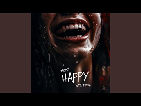 KSHMR - Happy (feat. Tiina)