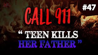 Teen Kills Her Father | Real Disturbing 911 Calls #47