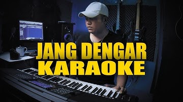 Jang dengar - Yochen amos (Karaoke Nada pria)