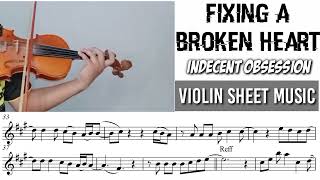 Free Sheet || Fixing A Broken Heart - Indecent Obsession || Violin Sheet Music