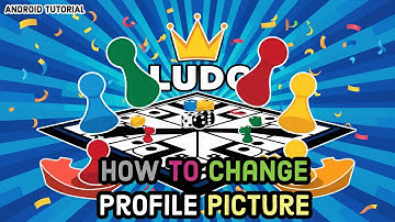 How to Change Your Profile Picture on Ludo King Game? Update Profile Picture on Ludo King (2024)