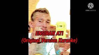 ENSIBAN ATI.Original Karaoke Version