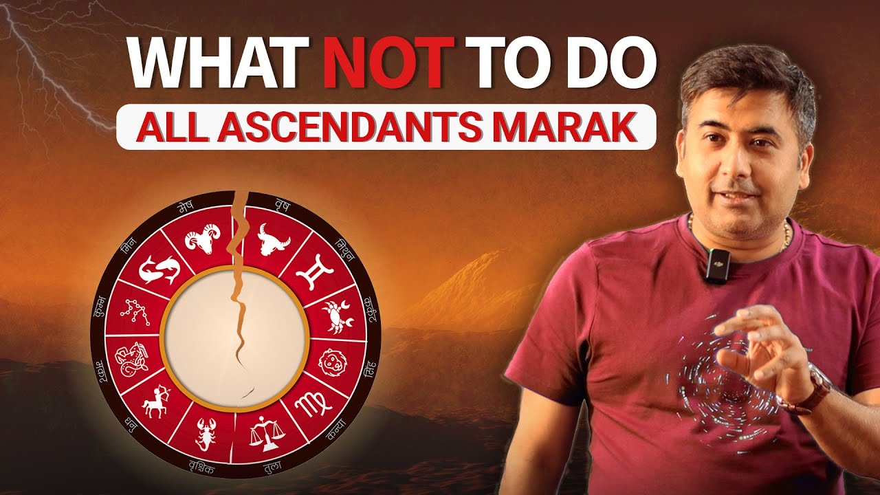 WHAT NOT TO DO ? All Ascendants Marak