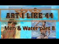 18 art i like 44 men  water part 8 agerestricted