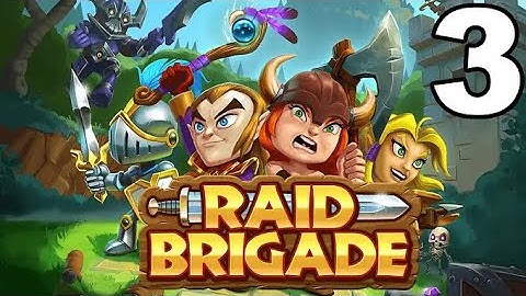 Raid Brigade - Gameplay Walkthrough Part 3 - [Easy] Missions 11-17 (iOS, Android)